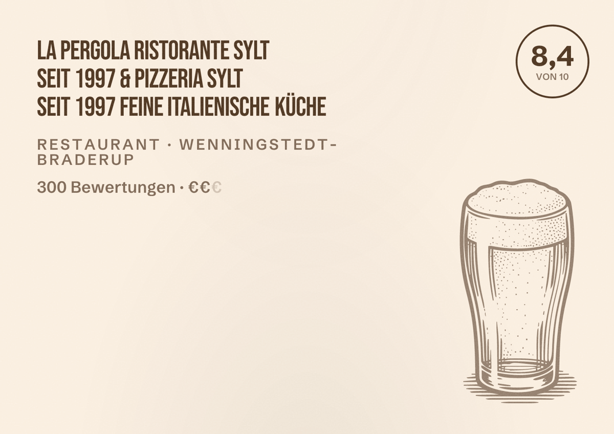 Illustriertes Poster von La Pergola Ristorante Sylt seit 1997 & Pizzeria Sylt seit 1997 Feine Italienische Küche, Restaurant in Wenningstedt-Braderup: Bewertung 8,4 von 10 aus 300 Bewertungen, Preisniveau €€