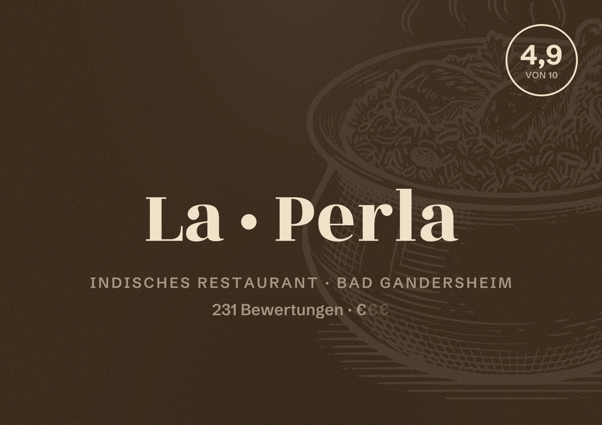 Illustriertes Poster von La Perla, Indisches Restaurant in Bad Gandersheim: Bewertung 4,9 von 10 aus 231 Bewertungen, Preisniveau €