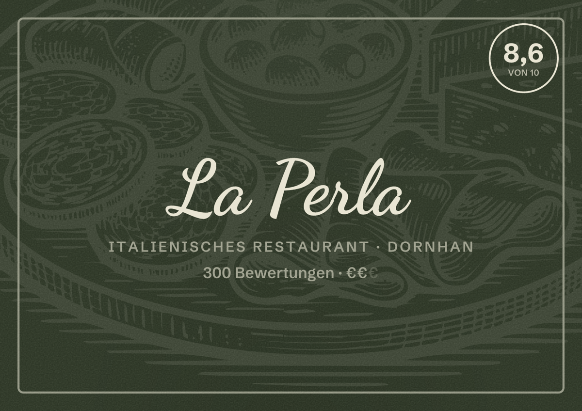 Illustriertes Poster von La Perla, Italienisches Restaurant in Dornhan: Bewertung 8,6 von 10 aus 300 Bewertungen, Preisniveau €€