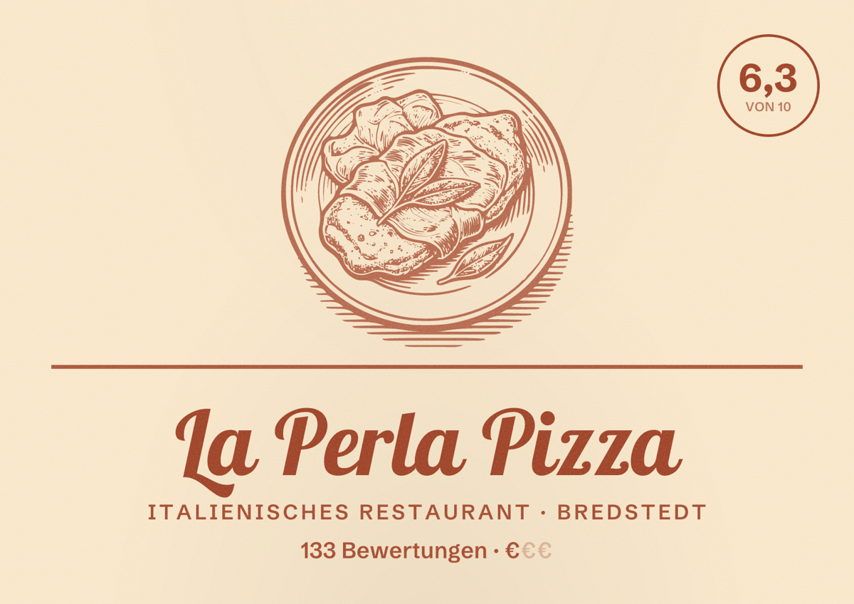 Illustriertes Poster von La Perla Pizza, Italienisches Restaurant in Bredstedt: Bewertung 6,3 von 10 aus 133 Bewertungen, Preisniveau €