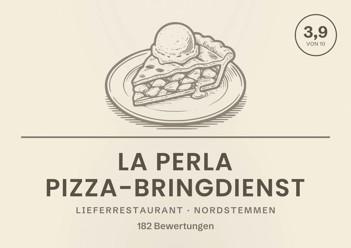 Illustriertes Poster von La Perla Pizza-Bringdienst, Lieferrestaurant in Nordstemmen: Bewertung 3,9 von 10 aus 182 Bewertungen