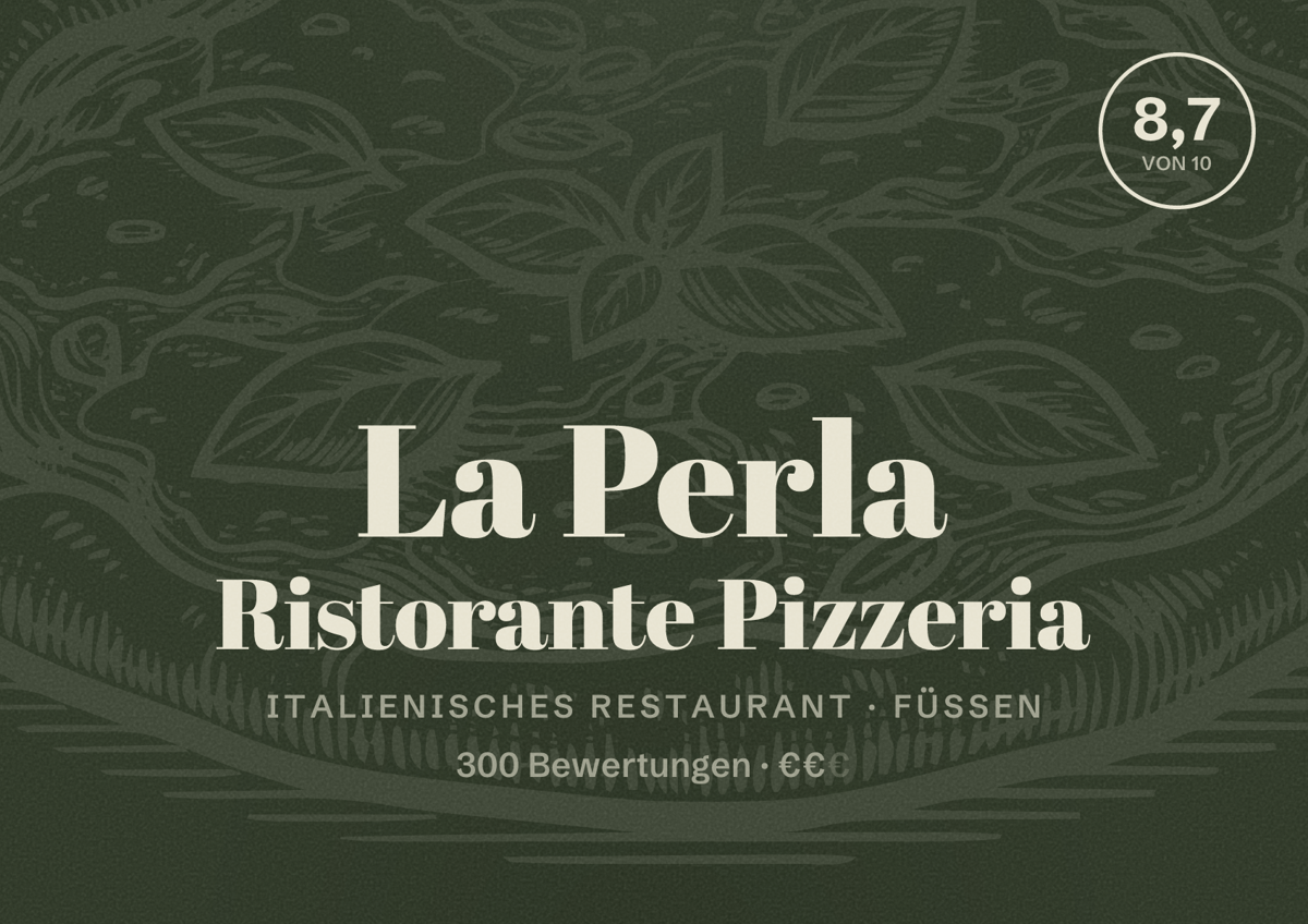 Illustriertes Poster von La Perla Ristorante Pizzeria, Italienisches Restaurant in Füssen: Bewertung 8,7 von 10 aus 300 Bewertungen, Preisniveau €€