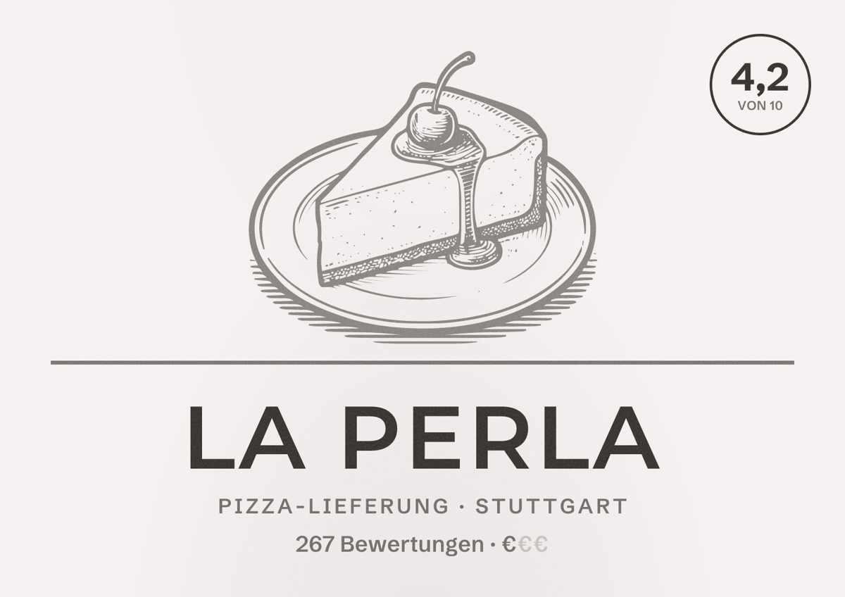 Illustriertes Poster von La Perla, Pizza-Lieferung in Stuttgart: Bewertung 4,2 von 10 aus 267 Bewertungen, Preisniveau €