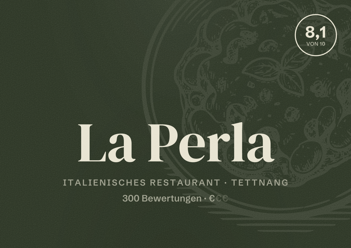Illustriertes Poster von La Perla, Italienisches Restaurant in Tettnang: Bewertung 8,1 von 10 aus 300 Bewertungen, Preisniveau €