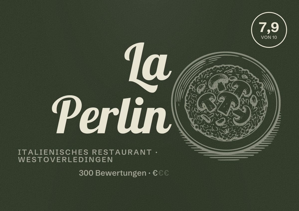 Illustriertes Poster von La Perlin, Italienisches Restaurant in Westoverledingen: Bewertung 7,9 von 10 aus 300 Bewertungen, Preisniveau €