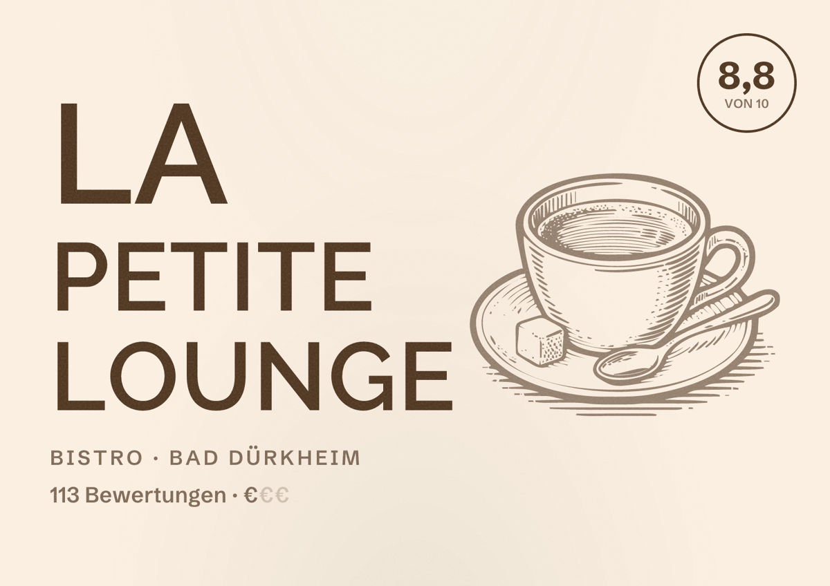 Illustriertes Poster von La Petite Lounge, Bistro in Bad Dürkheim: Bewertung 8,8 von 10 aus 113 Bewertungen, Preisniveau €
