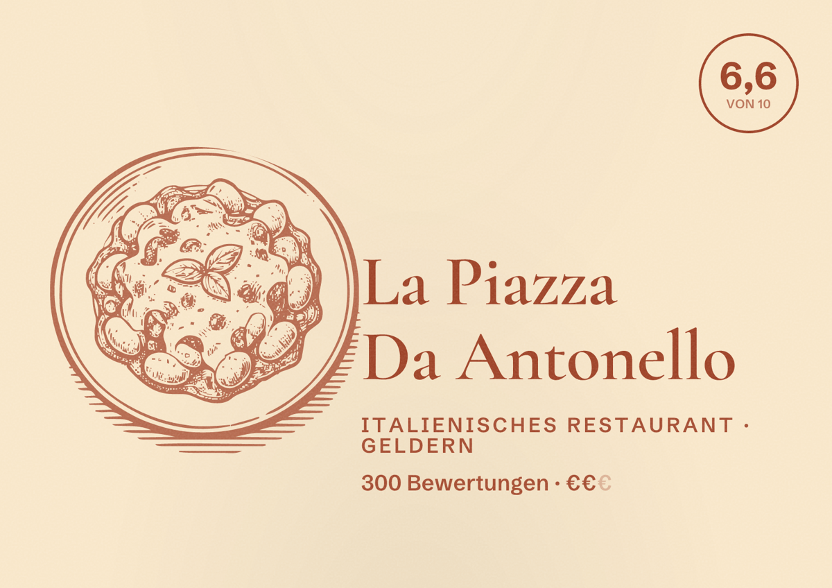 Illustriertes Poster von La Piazza Da Antonello, Italienisches Restaurant in Geldern: Bewertung 6,6 von 10 aus 300 Bewertungen, Preisniveau €€