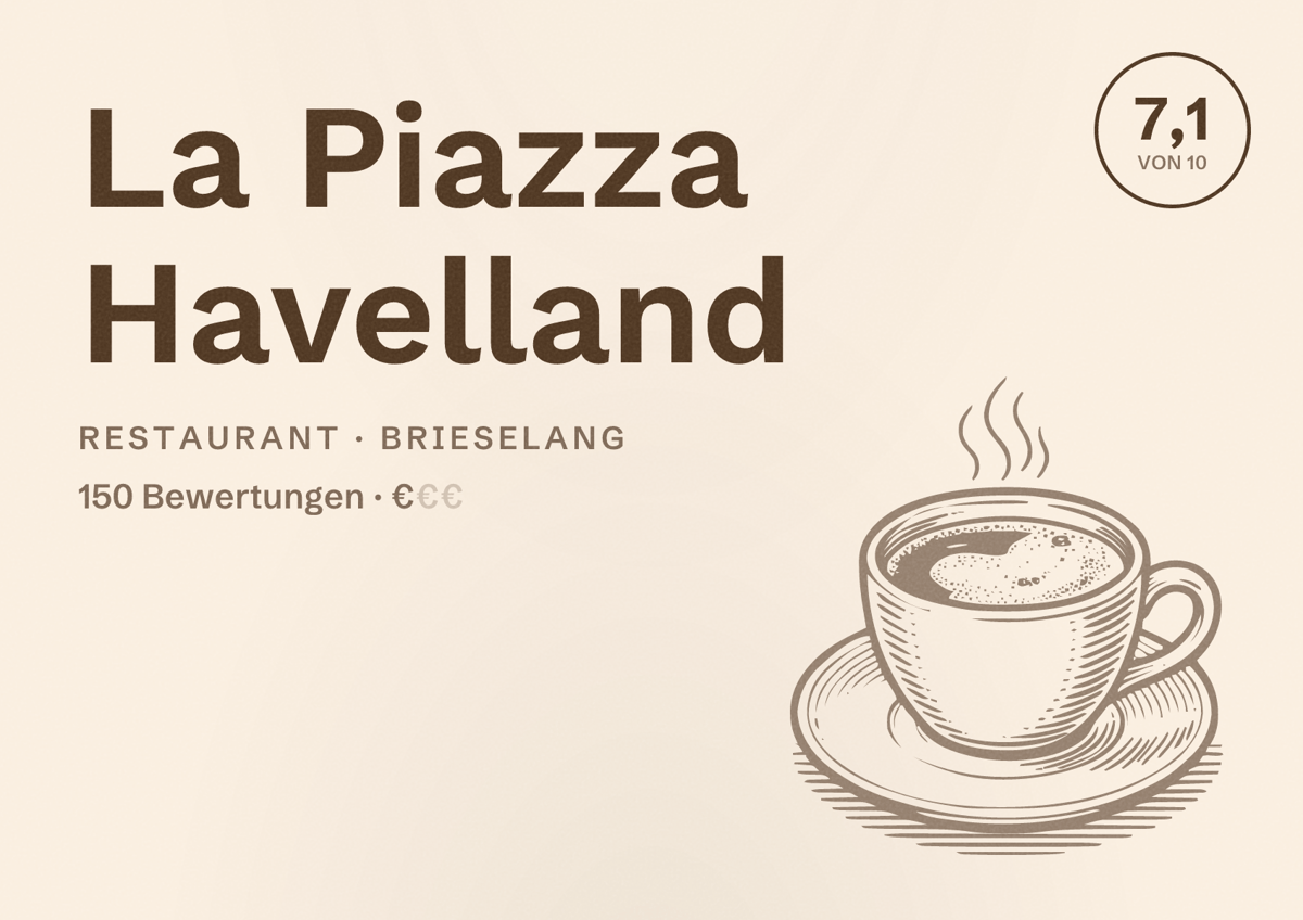 Illustriertes Poster von La Piazza Havelland, Restaurant in Brieselang: Bewertung 7,1 von 10 aus 150 Bewertungen, Preisniveau €
