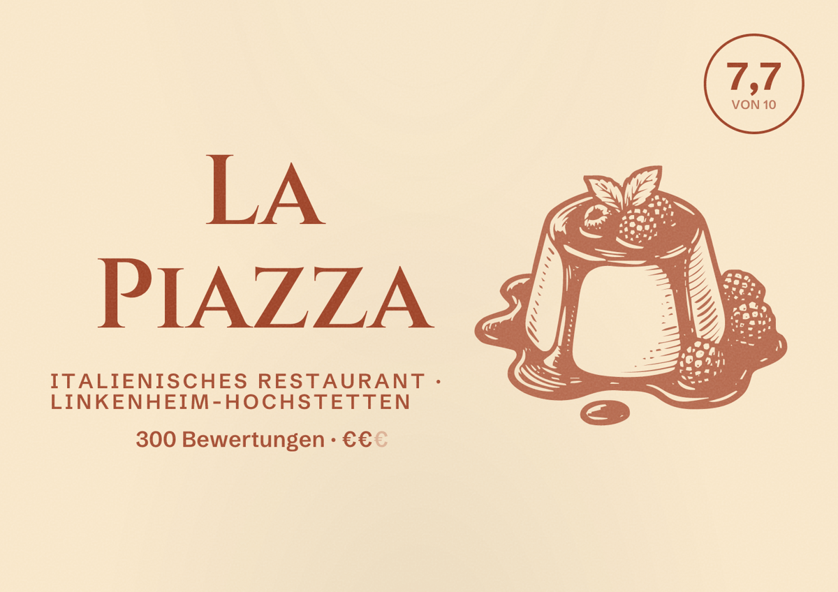 Illustriertes Poster von La Piazza, Italienisches Restaurant in Linkenheim-Hochstetten: Bewertung 7,7 von 10 aus 300 Bewertungen, Preisniveau €€