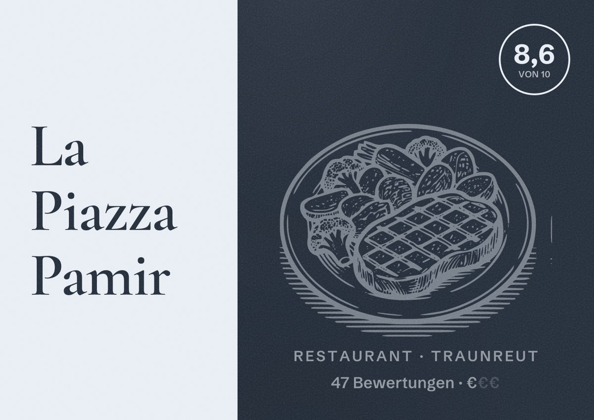 Illustriertes Poster von La Piazza Pamir, Restaurant in Traunreut: Bewertung 8,6 von 10 aus 47 Bewertungen, Preisniveau €