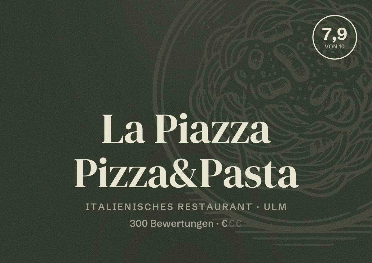 Illustriertes Poster von La Piazza Pizza&Pasta, Italienisches Restaurant in Ulm: Bewertung 7,9 von 10 aus 300 Bewertungen, Preisniveau €