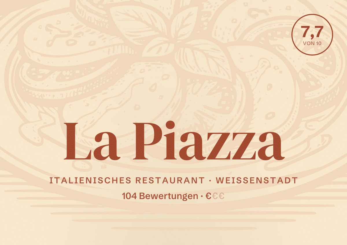 Illustriertes Poster von La Piazza, Italienisches Restaurant in Weißenstadt: Bewertung 7,7 von 10 aus 104 Bewertungen, Preisniveau €