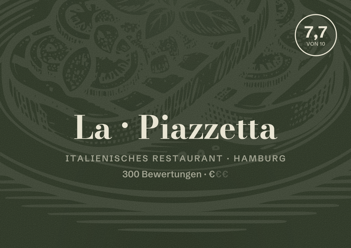 Illustriertes Poster von La Piazzetta, Italienisches Restaurant in Hamburg: Bewertung 7,7 von 10 aus 300 Bewertungen, Preisniveau €