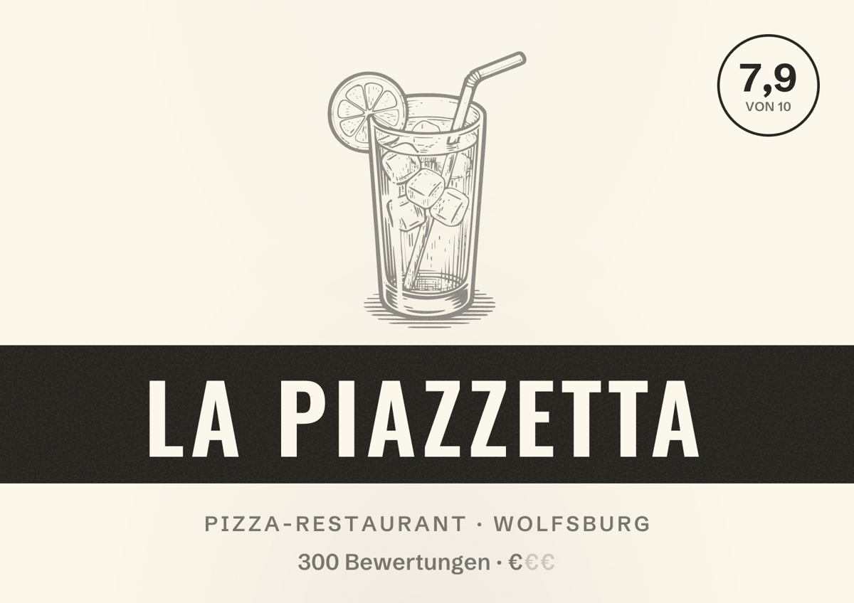 Illustriertes Poster von La Piazzetta, Pizza-Restaurant in Wolfsburg: Bewertung 7,9 von 10 aus 300 Bewertungen, Preisniveau €