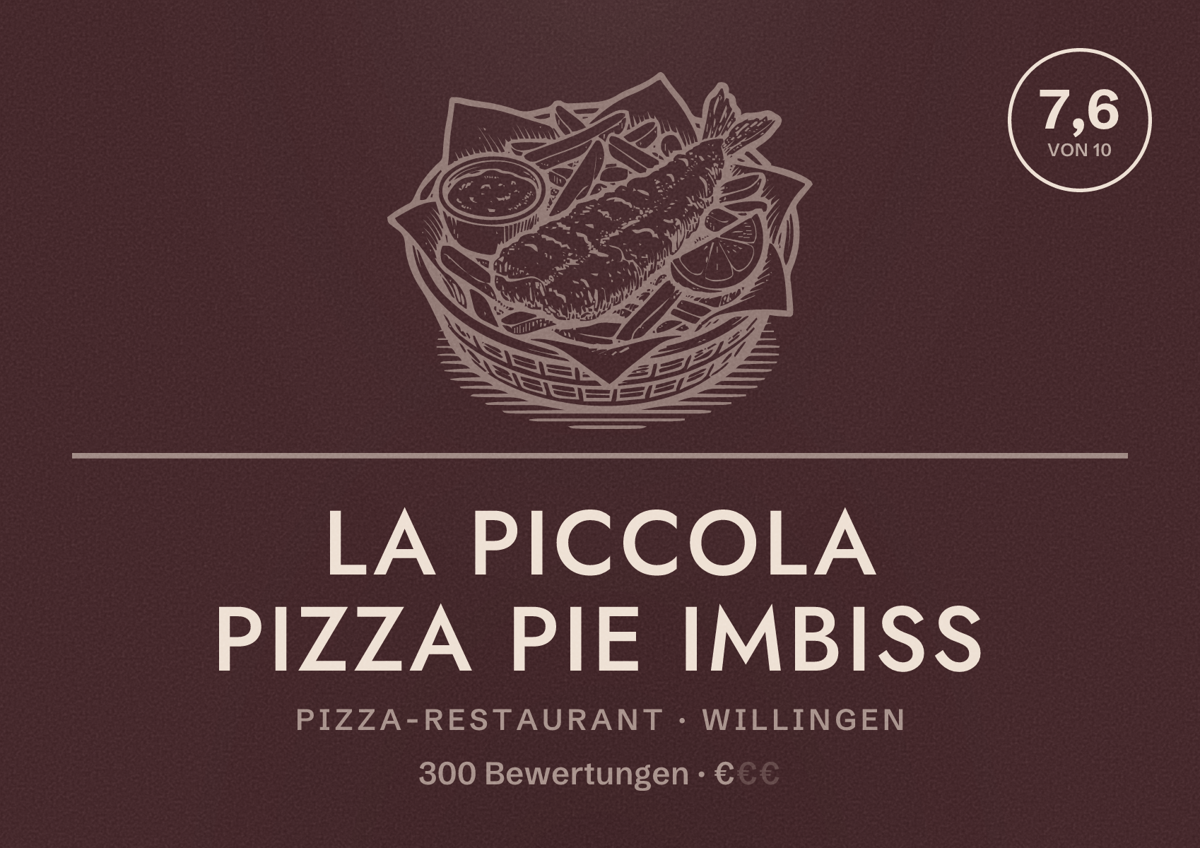 Illustriertes Poster von La Piccola Pizza Pie Imbiss, Pizza-Restaurant in Willingen: Bewertung 7,6 von 10 aus 300 Bewertungen, Preisniveau €