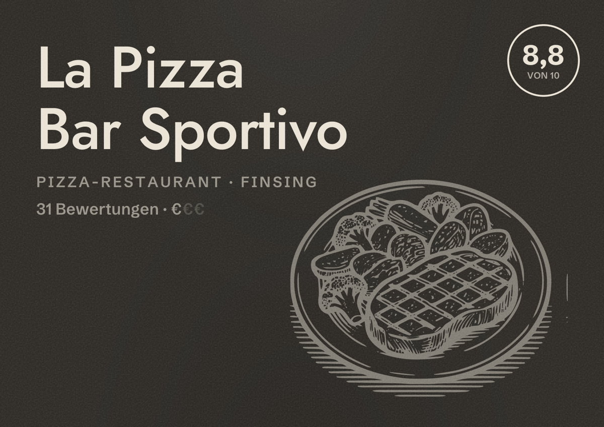 Illustriertes Poster von La Pizza Bar Sportivo, Pizza-Restaurant in Finsing: Bewertung 8,8 von 10 aus 31 Bewertungen, Preisniveau €