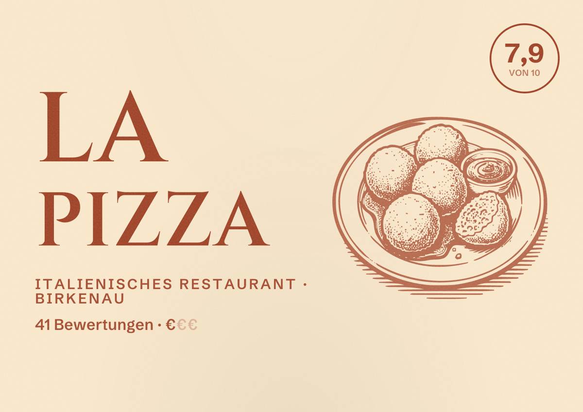 Illustriertes Poster von La Pizza, Italienisches Restaurant in Birkenau: Bewertung 7,9 von 10 aus 41 Bewertungen, Preisniveau €