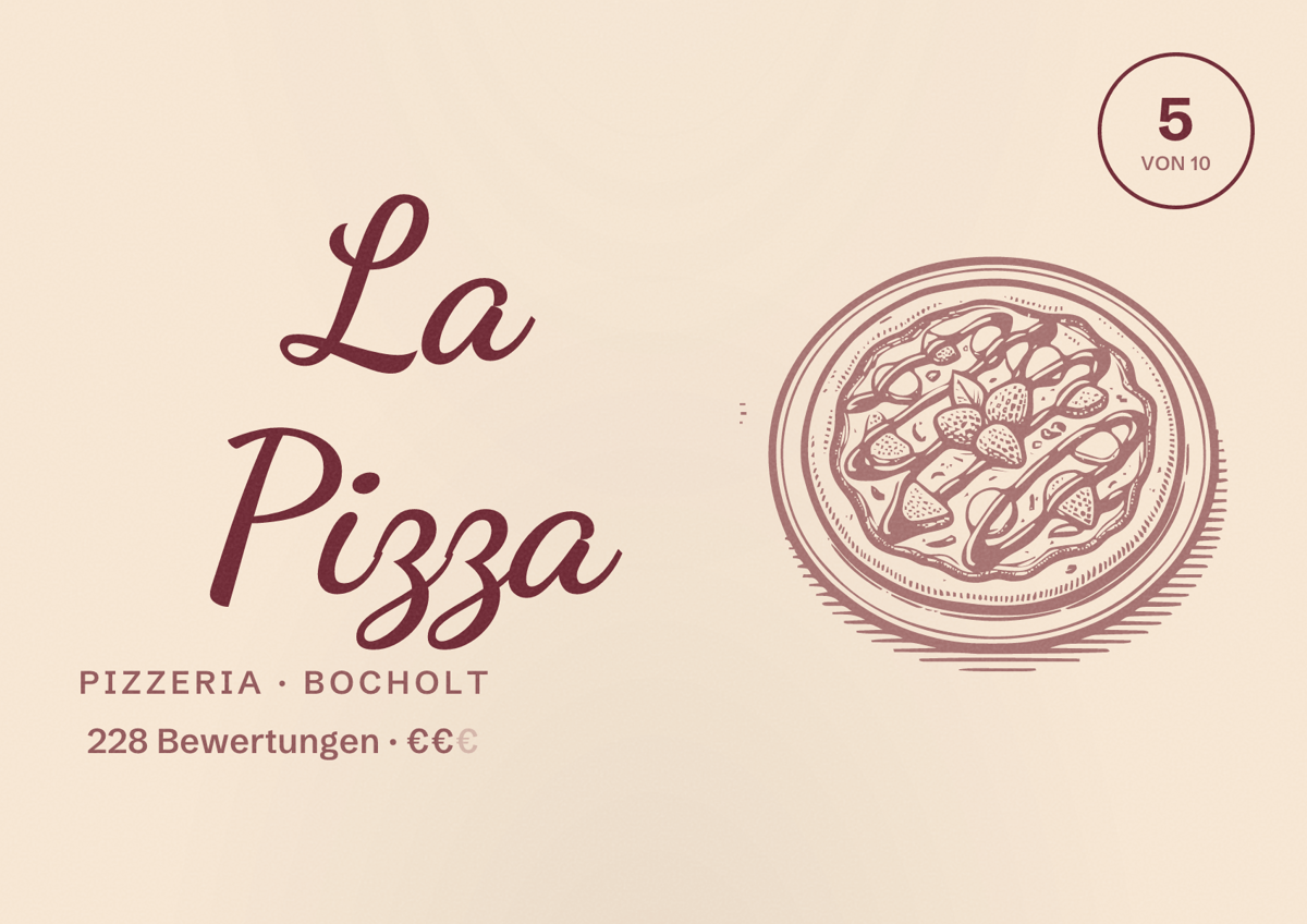 Illustriertes Poster von La Pizza, Pizzeria in Bocholt: Bewertung 5 von 10 aus 228 Bewertungen, Preisniveau €€