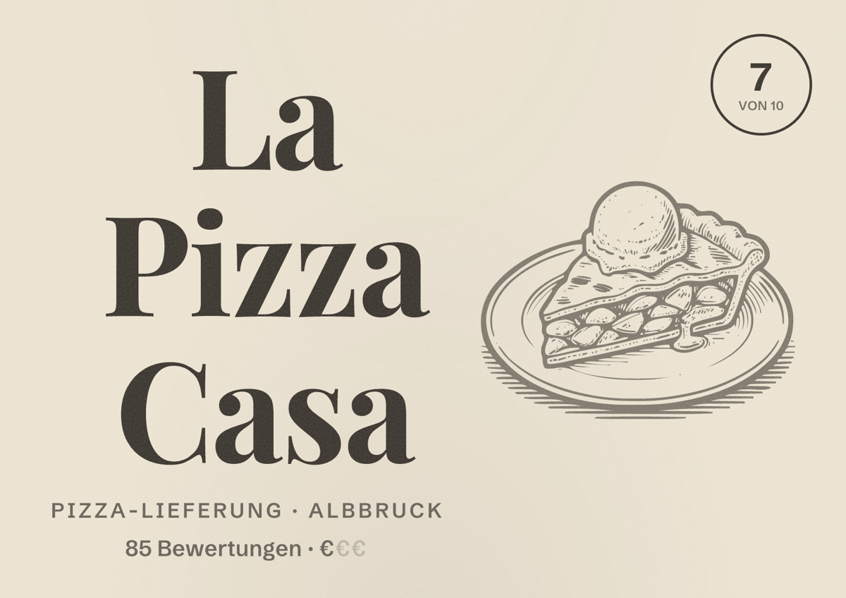 Illustriertes Poster von La Pizza Casa, Pizza-Lieferung in Albbruck: Bewertung 7 von 10 aus 85 Bewertungen, Preisniveau €