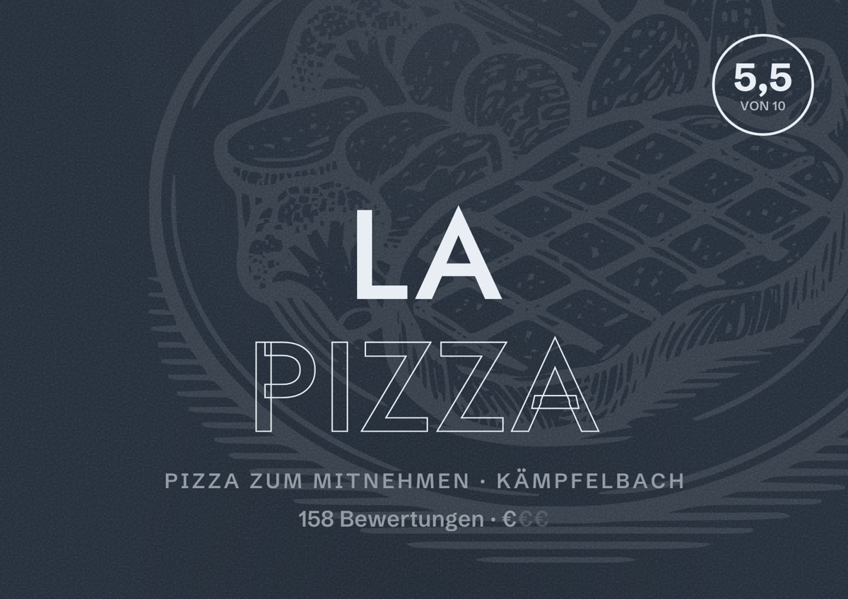 Illustriertes Poster von La Pizza, Pizza zum Mitnehmen in Kämpfelbach: Bewertung 5,5 von 10 aus 158 Bewertungen, Preisniveau €