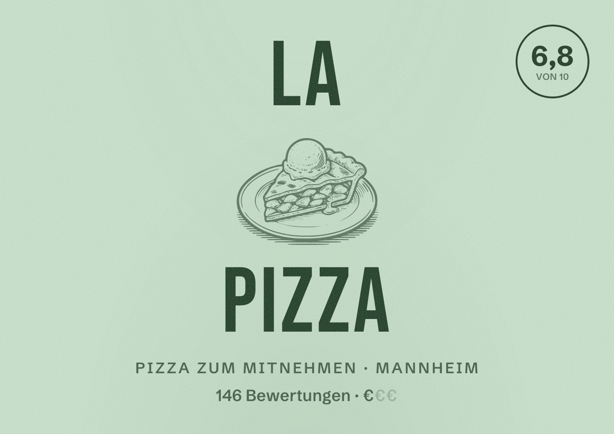 Illustriertes Poster von La Pizza, Pizza zum Mitnehmen in Mannheim: Bewertung 6,8 von 10 aus 146 Bewertungen, Preisniveau €