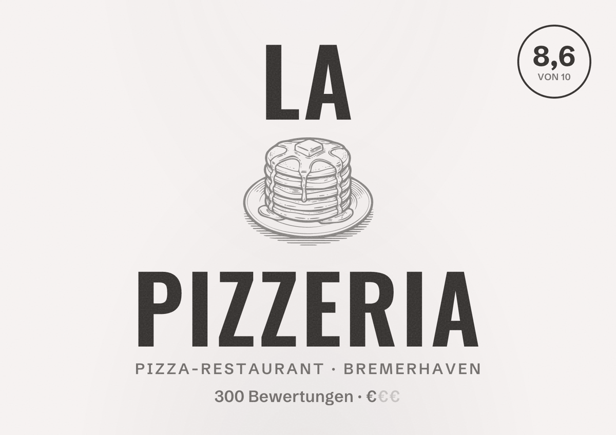 Illustriertes Poster von La Pizzeria, Pizza-Restaurant in Bremerhaven: Bewertung 8,6 von 10 aus 300 Bewertungen, Preisniveau €