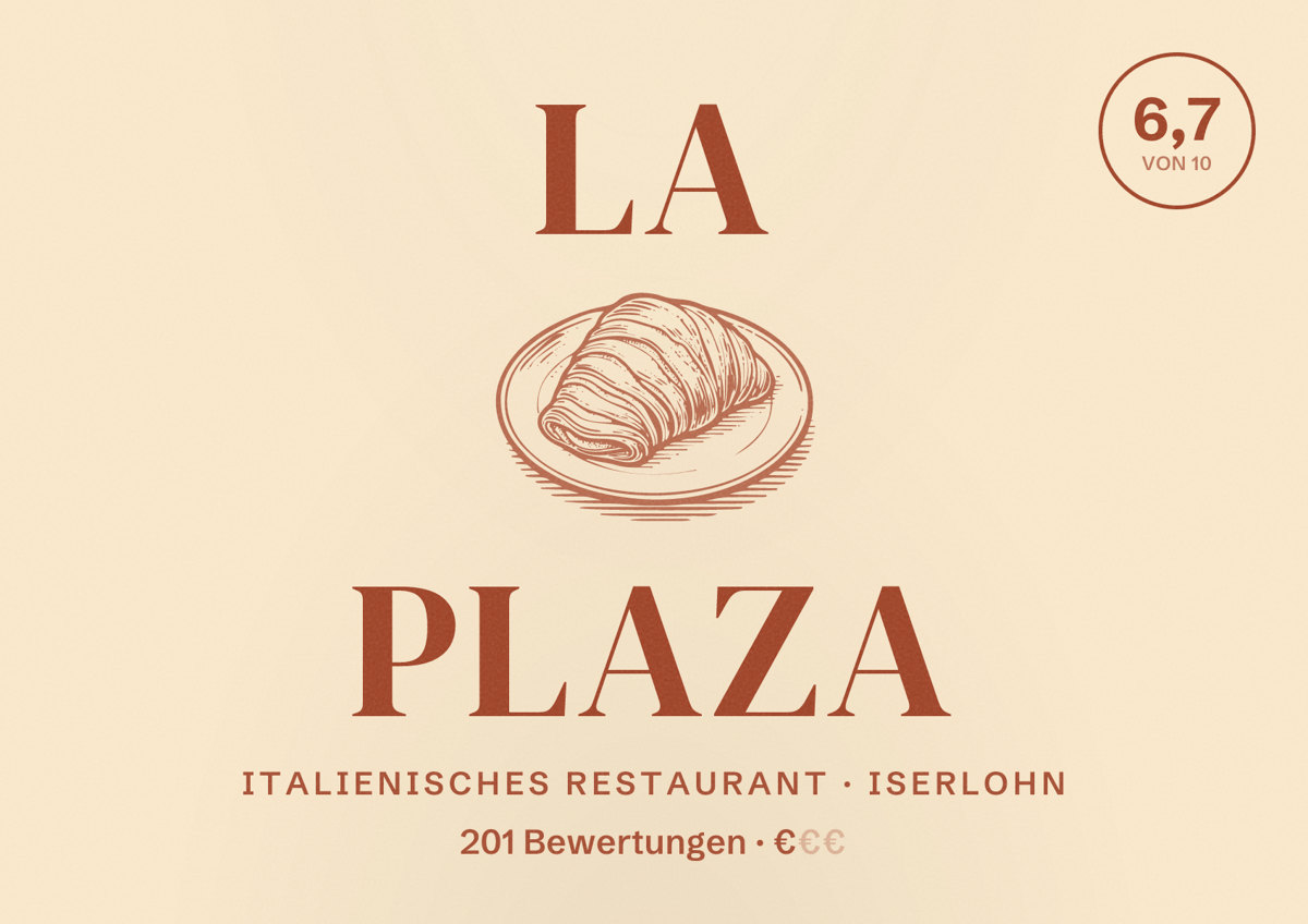 Illustriertes Poster von La Plaza, Italienisches Restaurant in Iserlohn: Bewertung 6,7 von 10 aus 201 Bewertungen, Preisniveau €