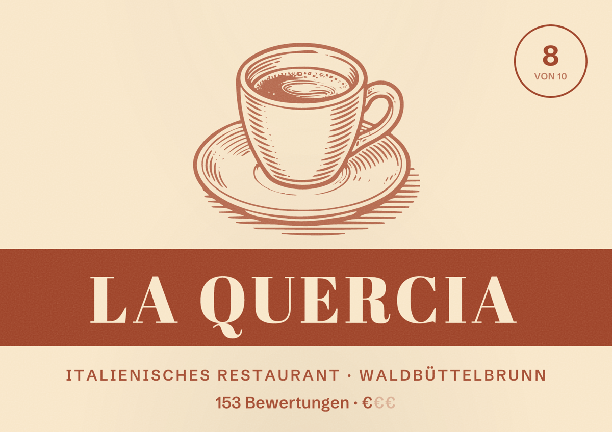 Illustriertes Poster von La Quercia, Italienisches Restaurant in Waldbüttelbrunn: Bewertung 8 von 10 aus 153 Bewertungen, Preisniveau €