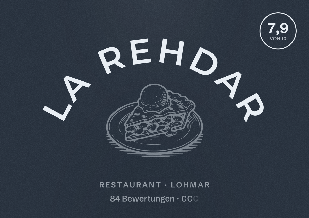 Illustriertes Poster von La Rehdar, Restaurant in Lohmar: Bewertung 7,9 von 10 aus 84 Bewertungen, Preisniveau €€