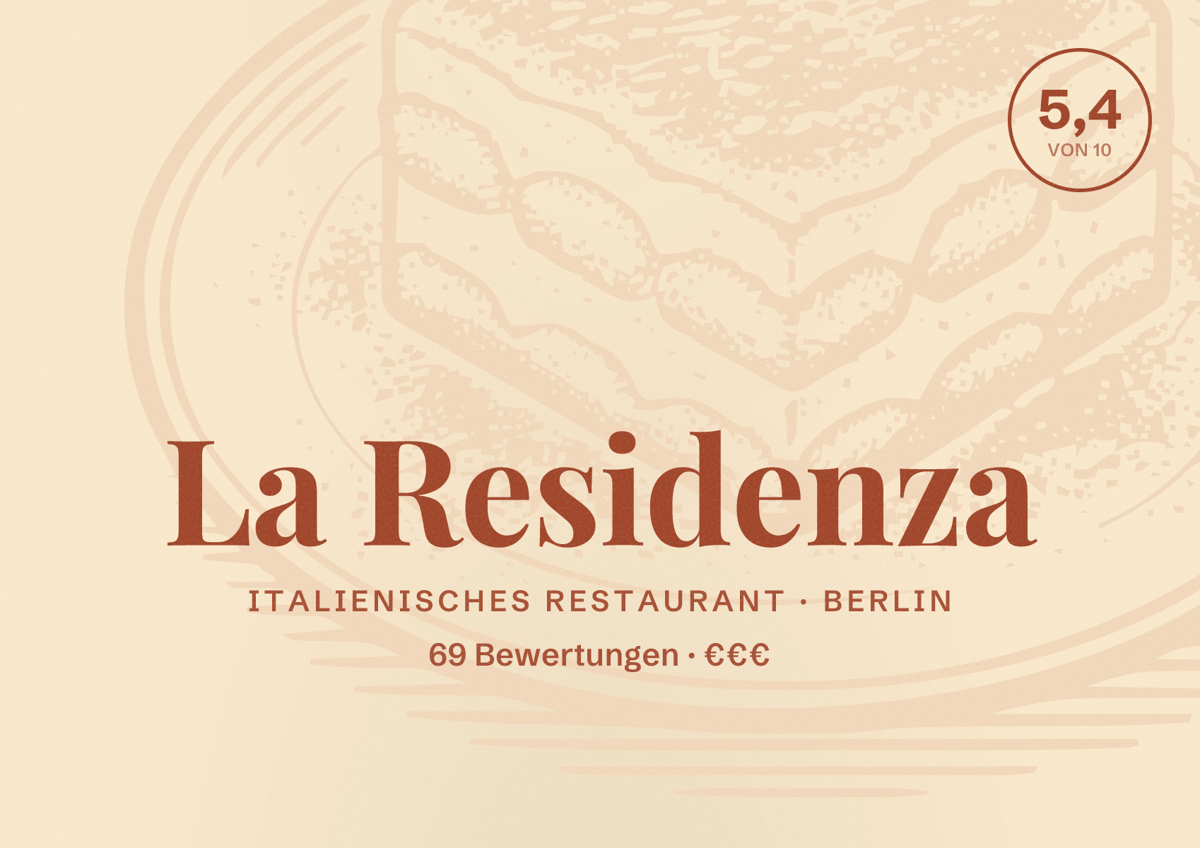 Illustriertes Poster von La Residenza, Italienisches Restaurant in Berlin: Bewertung 5,4 von 10 aus 69 Bewertungen, Preisniveau €€€