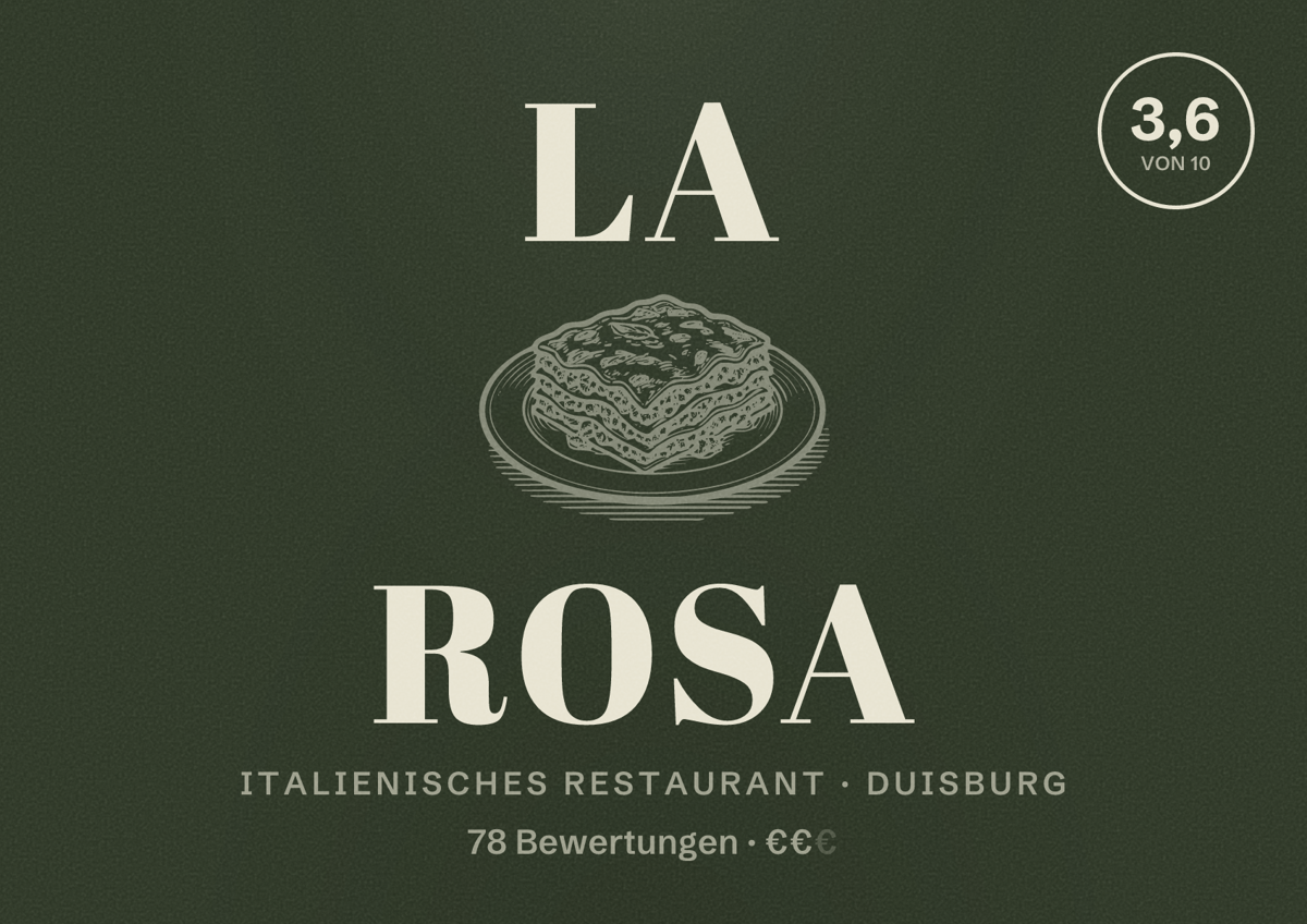 Illustriertes Poster von La Rosa, Italienisches Restaurant in Duisburg: Bewertung 3,6 von 10 aus 78 Bewertungen, Preisniveau €€