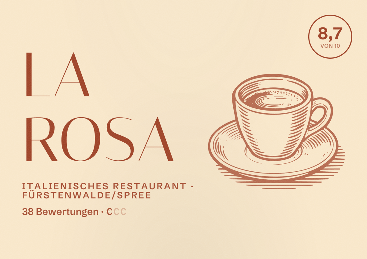 Illustriertes Poster von La Rosa, Italienisches Restaurant in Fürstenwalde/Spree: Bewertung 8,7 von 10 aus 38 Bewertungen, Preisniveau €