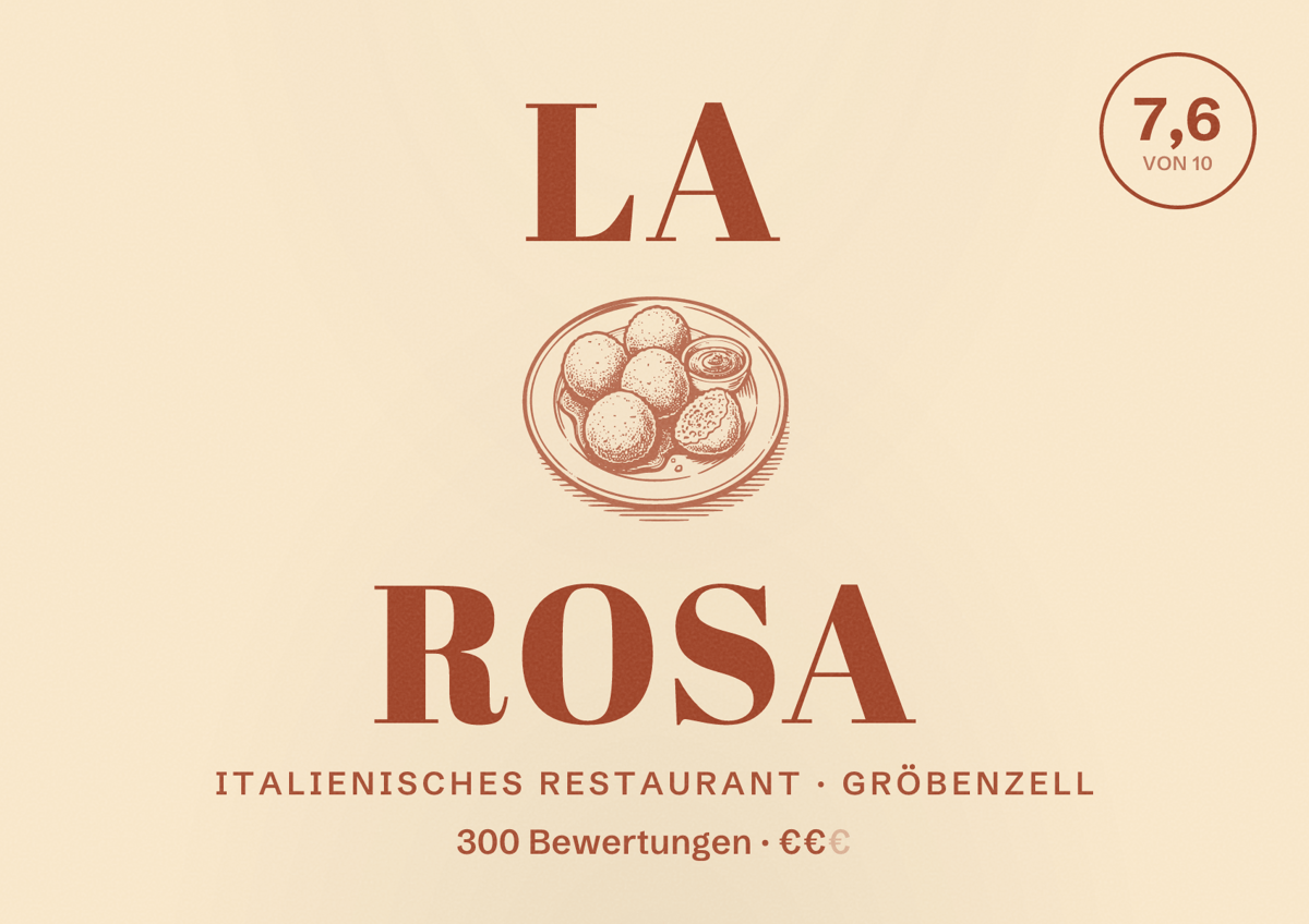 Illustriertes Poster von La Rosa, Italienisches Restaurant in Gröbenzell: Bewertung 7,6 von 10 aus 300 Bewertungen, Preisniveau €€