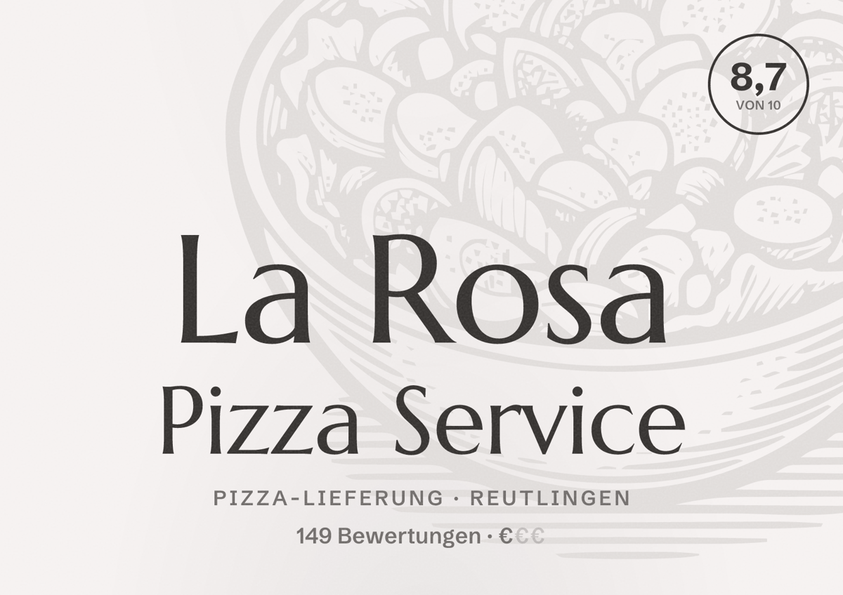 Illustriertes Poster von La Rosa Pizza Service, Pizza-Lieferung in Reutlingen: Bewertung 8,7 von 10 aus 149 Bewertungen, Preisniveau €