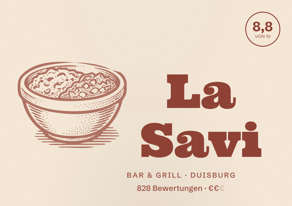 Illustriertes Poster von La Savi, Bar & Grill in Duisburg: Bewertung 8,8 von 10 aus 828 Bewertungen, Preisniveau €€