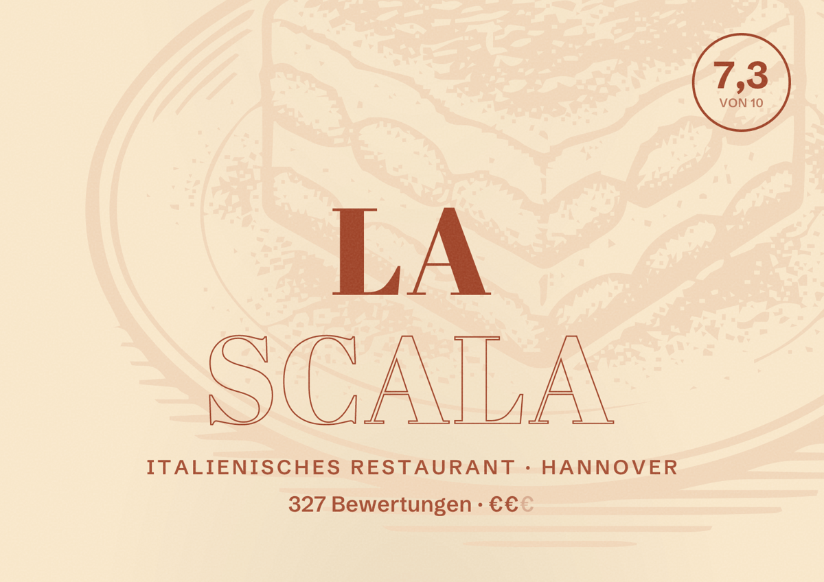 Illustriertes Poster von La Scala, Italienisches Restaurant in Hannover: Bewertung 7,3 von 10 aus 327 Bewertungen, Preisniveau €€