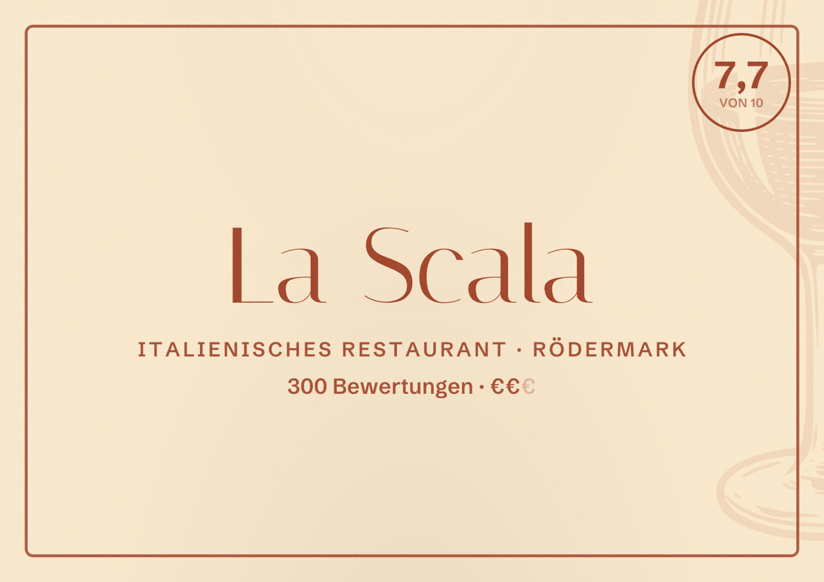 Illustriertes Poster von La Scala, Italienisches Restaurant in Rödermark: Bewertung 7,7 von 10 aus 300 Bewertungen, Preisniveau €€