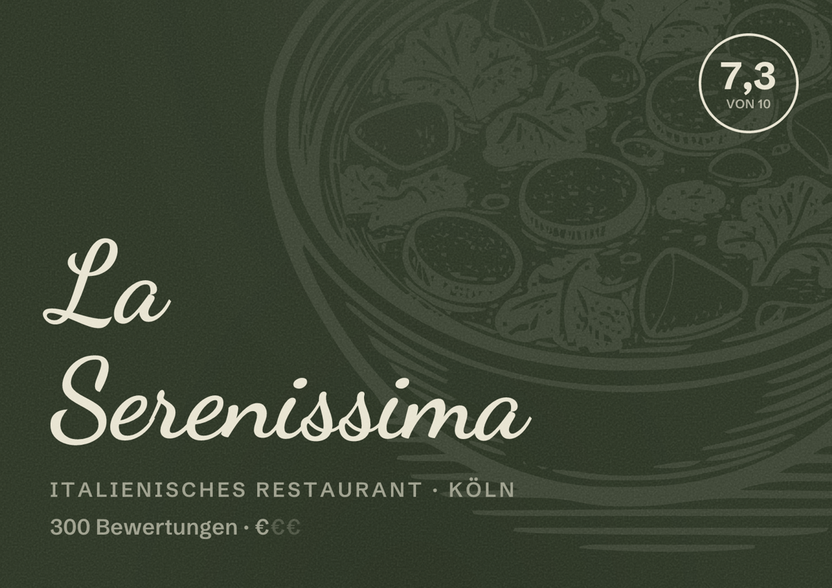 Illustriertes Poster von La Serenissima, Italienisches Restaurant in Köln: Bewertung 7,3 von 10 aus 300 Bewertungen, Preisniveau €