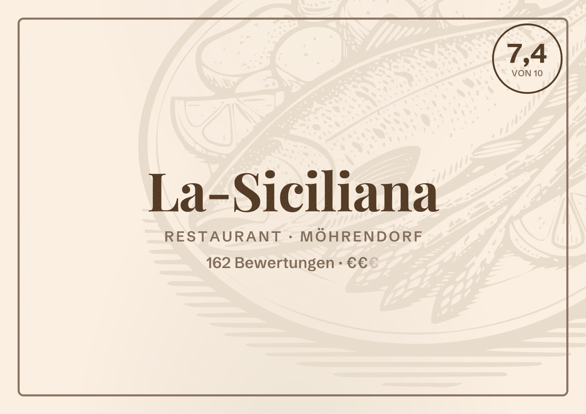 Illustriertes Poster von La-Siciliana, Restaurant in Möhrendorf: Bewertung 7,4 von 10 aus 162 Bewertungen, Preisniveau €€