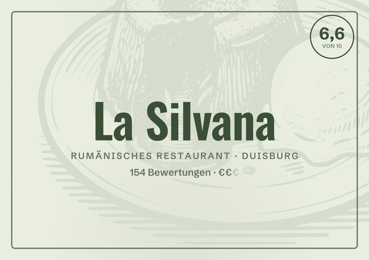 Illustriertes Poster von La Silvana, Rumänisches Restaurant in Duisburg: Bewertung 6,6 von 10 aus 154 Bewertungen, Preisniveau €€