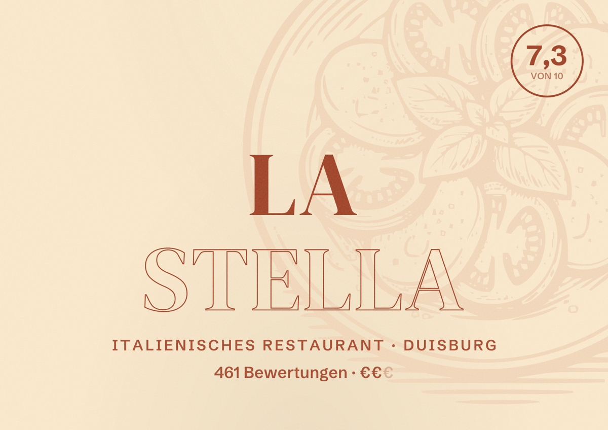 Illustriertes Poster von La Stella, Italienisches Restaurant in Duisburg: Bewertung 7,3 von 10 aus 461 Bewertungen, Preisniveau €€