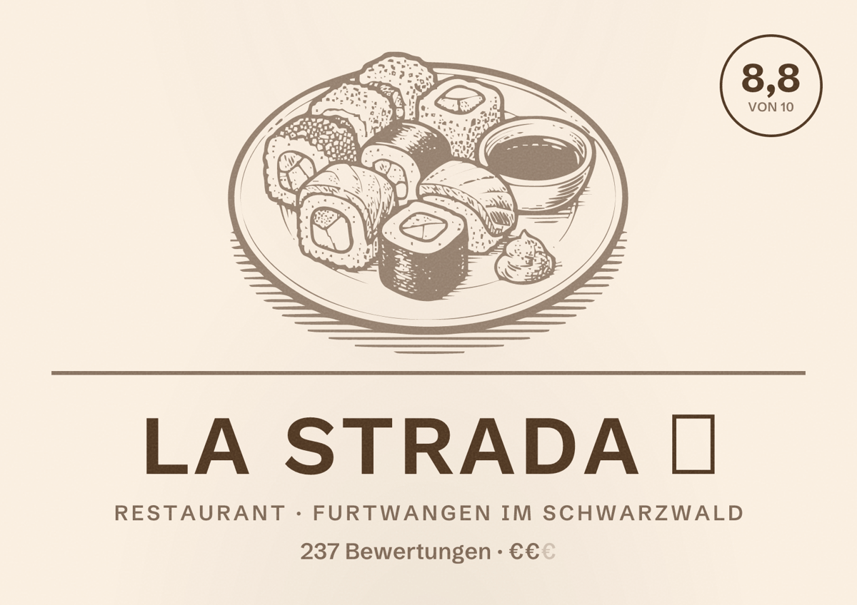 Illustriertes Poster von La Strada 🍀, Restaurant in Furtwangen im Schwarzwald: Bewertung 8,8 von 10 aus 237 Bewertungen, Preisniveau €€