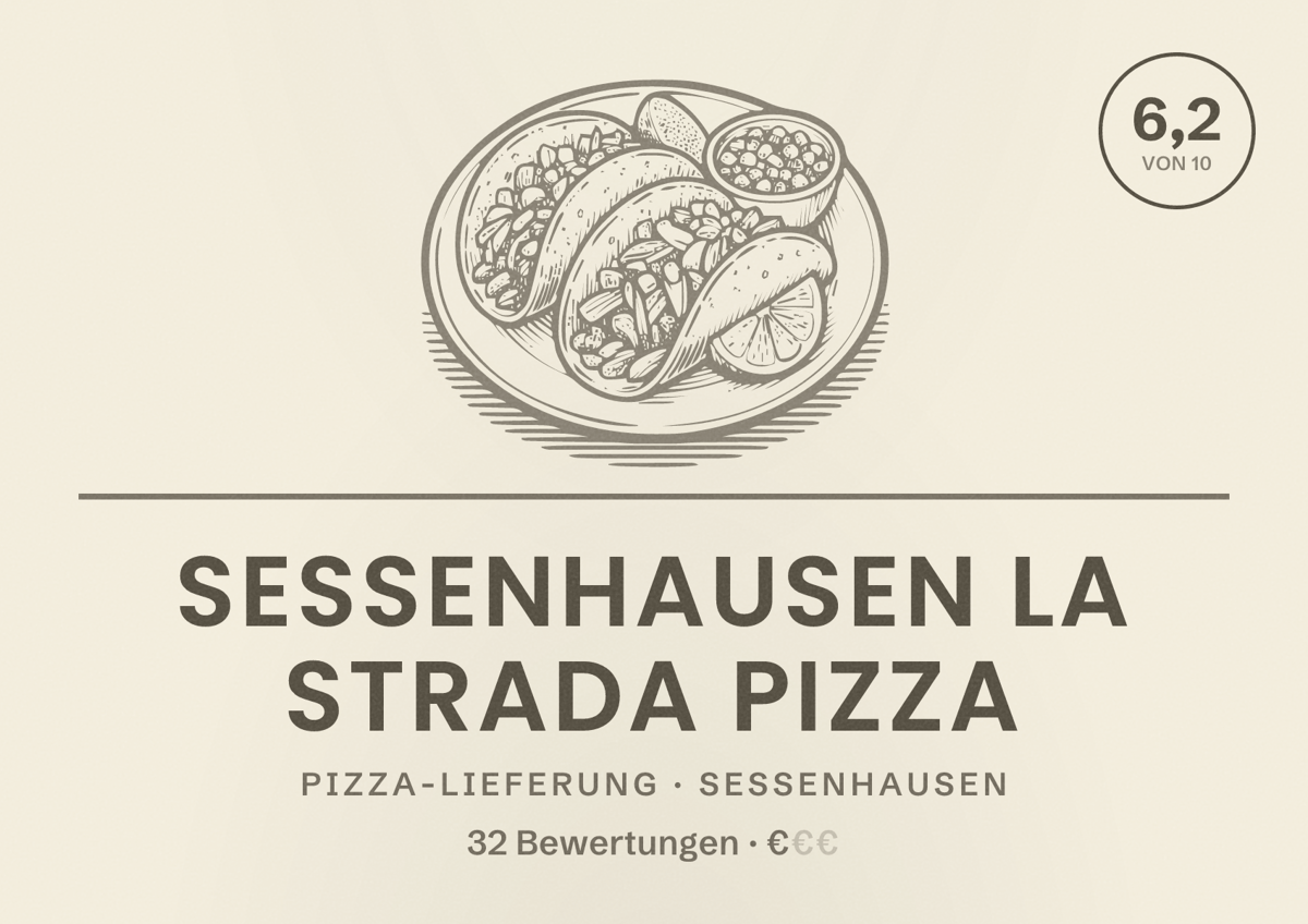 Illustriertes Poster von Sessenhausen La Strada Pizza, Pizza-Lieferung in Sessenhausen: Bewertung 6,2 von 10 aus 32 Bewertungen, Preisniveau €
