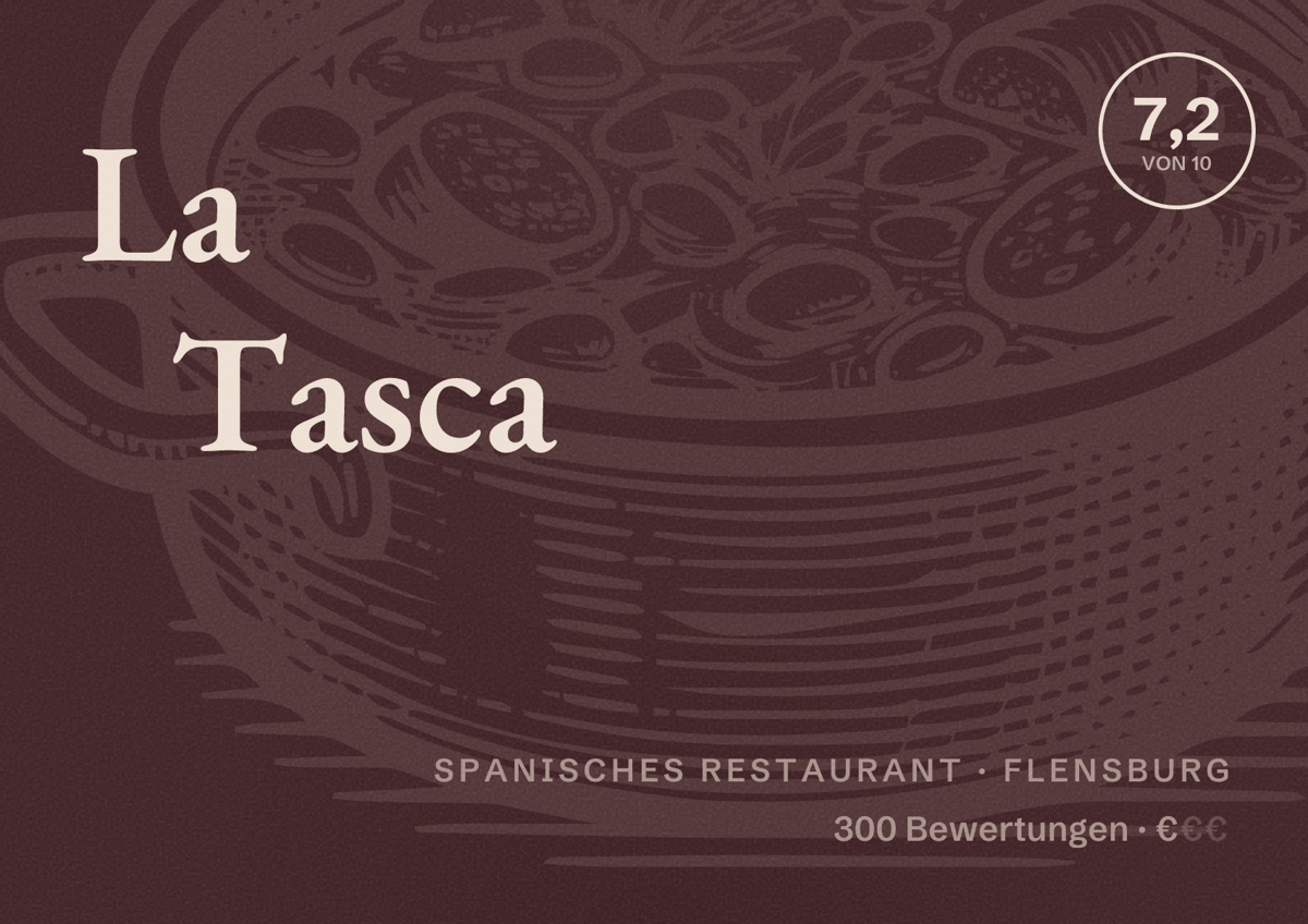 Illustriertes Poster von La Tasca, Spanisches Restaurant in Flensburg: Bewertung 7,2 von 10 aus 300 Bewertungen, Preisniveau €