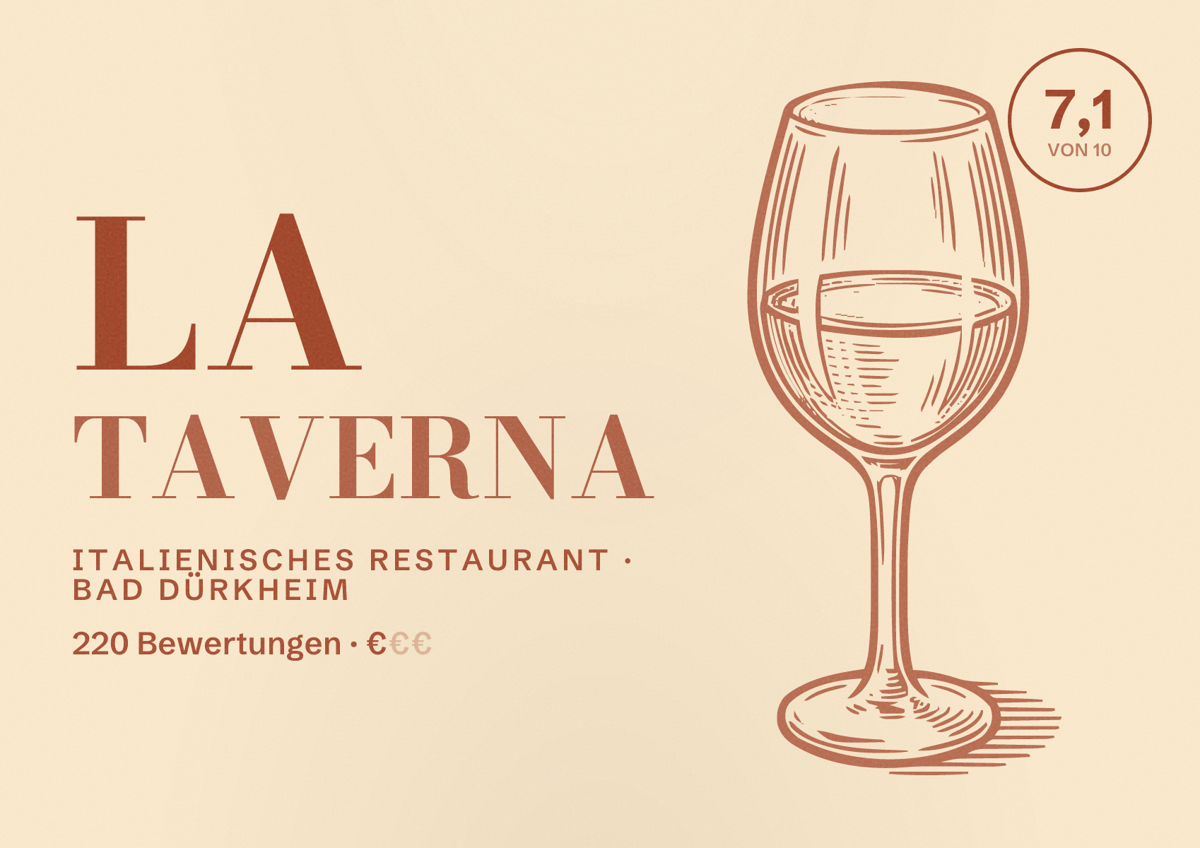 Illustriertes Poster von La Taverna, Italienisches Restaurant in Bad Dürkheim: Bewertung 7,1 von 10 aus 220 Bewertungen, Preisniveau €