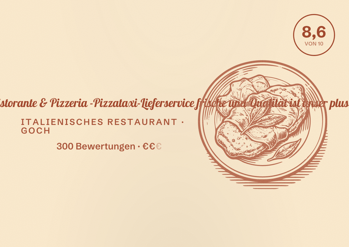 Illustriertes Poster von La Taverna da Elio (Goch) Ristorante & Pizzeria -Pizzataxi-Lieferservice frische und Qualität ist unser plus, Italienisches Restaurant in Goch: Bewertung 8,6 von 10 aus 300 Bewertungen, Preisniveau €€
