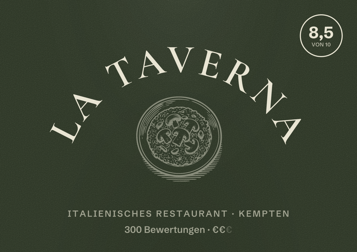 Illustriertes Poster von La Taverna, Italienisches Restaurant in Kempten: Bewertung 8,5 von 10 aus 300 Bewertungen, Preisniveau €€