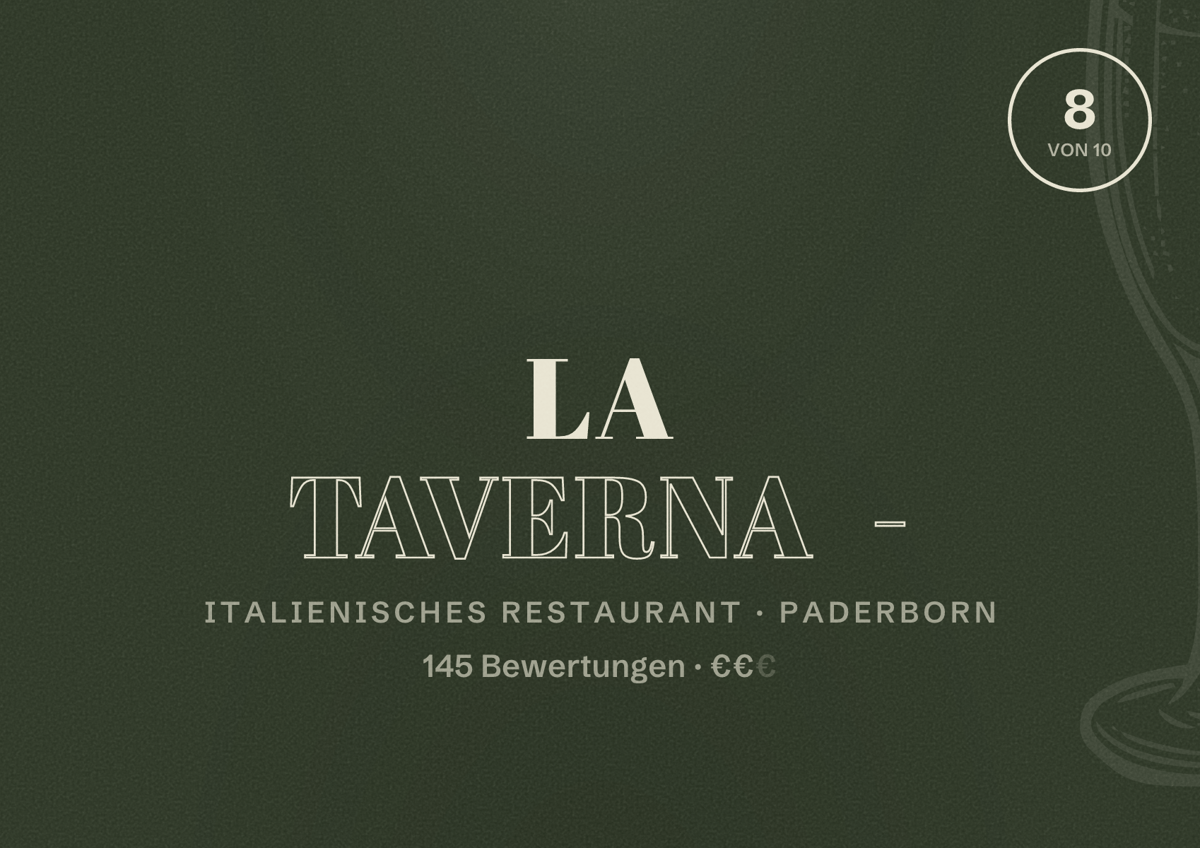 Illustriertes Poster von La Taverna -, Italienisches Restaurant in Paderborn: Bewertung 8 von 10 aus 145 Bewertungen, Preisniveau €€