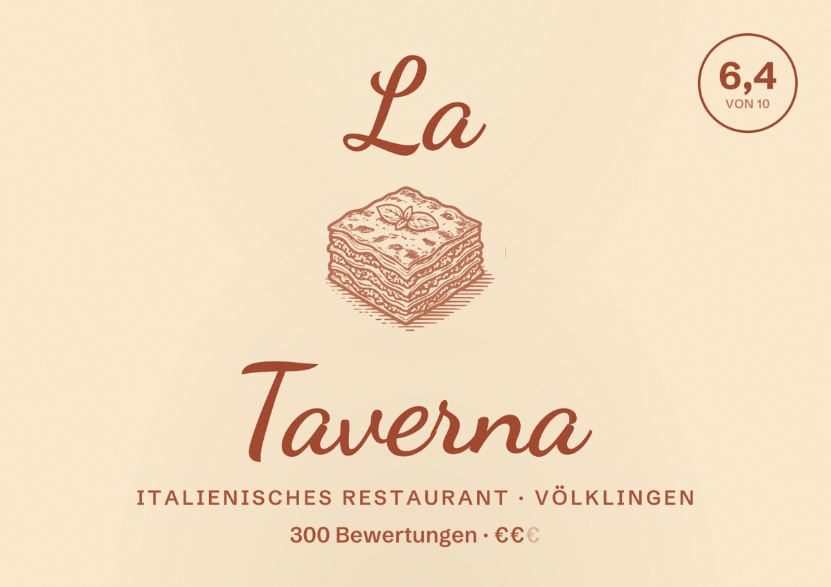 Illustriertes Poster von La Taverna, Italienisches Restaurant in Völklingen: Bewertung 6,4 von 10 aus 300 Bewertungen, Preisniveau €€