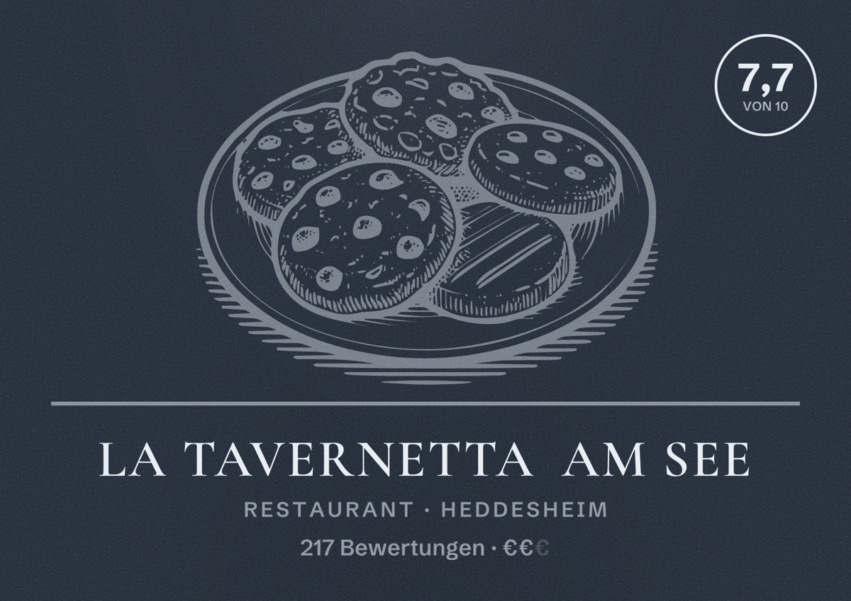 Illustriertes Poster von La Tavernetta am See, Restaurant in Heddesheim: Bewertung 7,7 von 10 aus 217 Bewertungen, Preisniveau €€